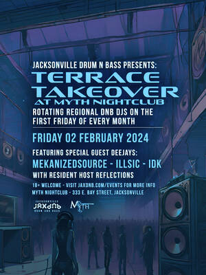 JaxDnB Terrace Takeover at Myth Nightclub - February 2024